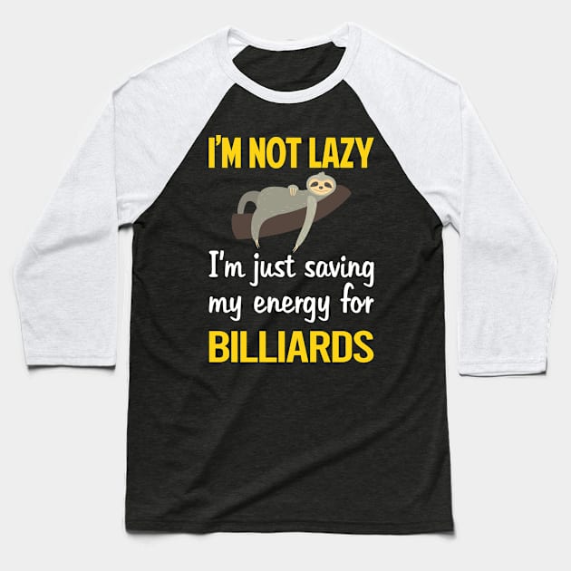 Funny Lazy Billiards Baseball T-Shirt by blakelan128